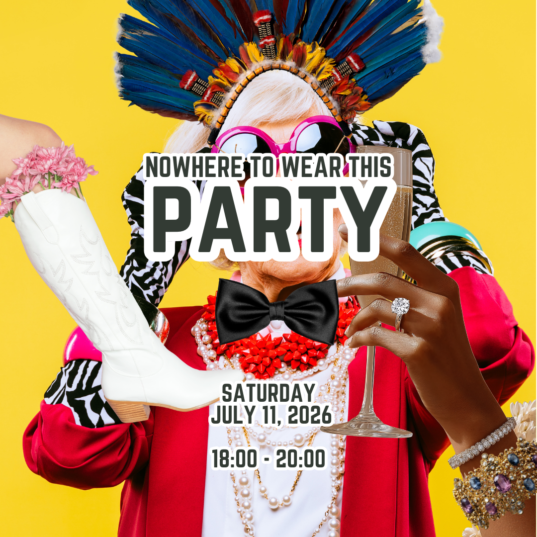 Nowhere to Wear this Party | Saturday, July 11
